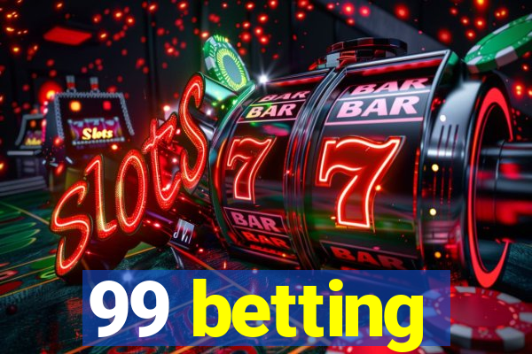 99 betting